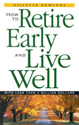 Retire Early and Live Well